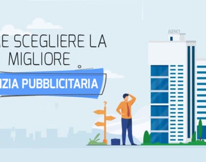 Agenzia Pubblicitaria: sceglie la tua agenzia di pubblicità